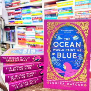 The Ocean Would Paint Me Blue by Zoulfa Katouh